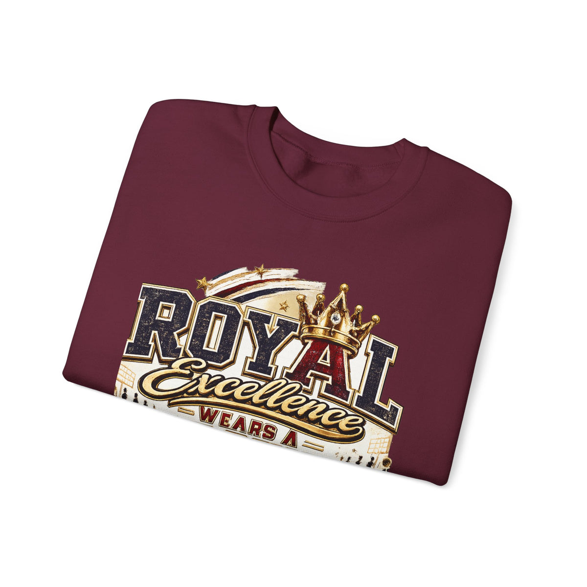 Crewneck Sweatshirt - "Royal Excellence Wears a Crown" Graphic