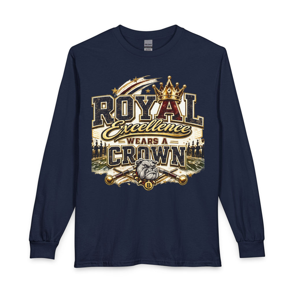 Royal Excellence Wears a Crown Long Sleeve Tee