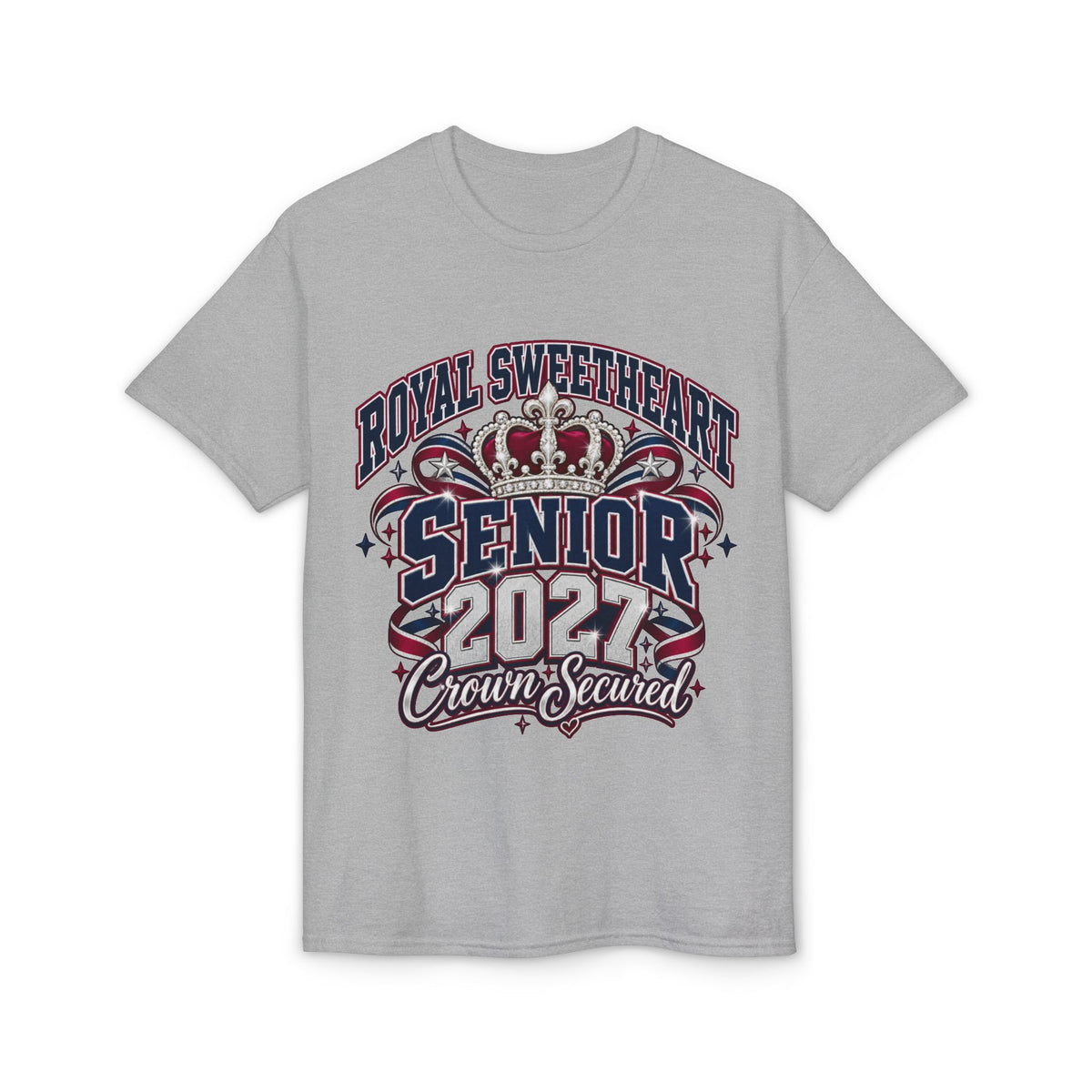 Senior 2027 Crown Secured T-Shirt — Royal Sweetheart Graduation Tee