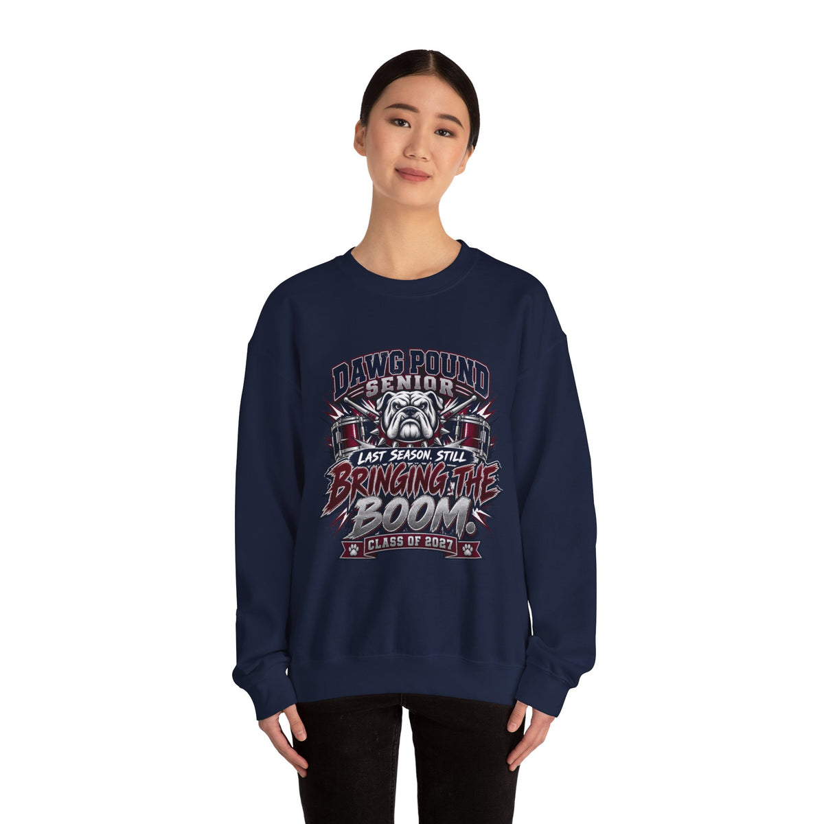 Senior Dawg Pound Crewneck Sweatshirt — "Last Season Still Bringing the Boom" Class of 2023