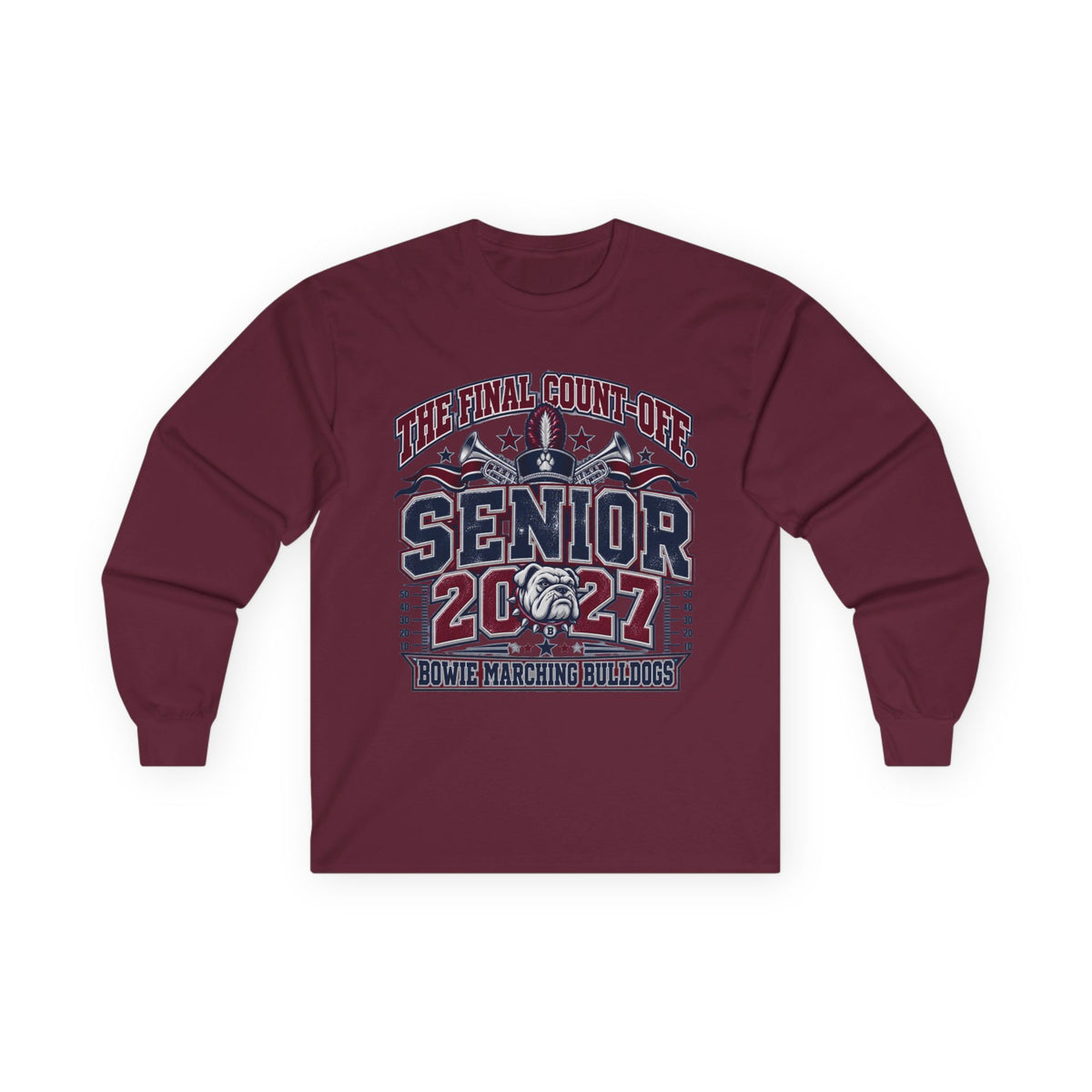 Senior 2027 Marching Band Long Sleeve Tee — "The Final Count-Off"
