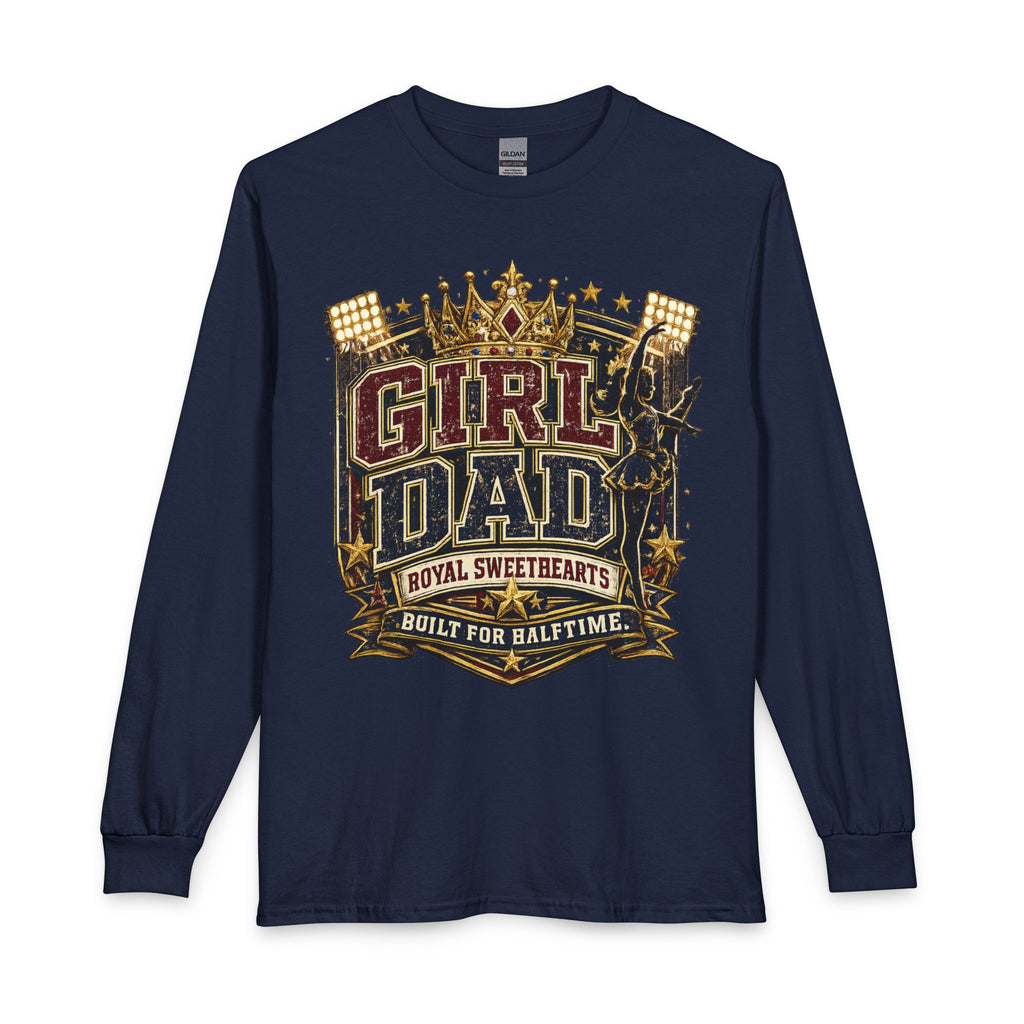 Girl Dad Long Sleeve Tee — 'Girl Dad: Royal Sweethearts, Built for Halftime' Athletic Dad Shirt