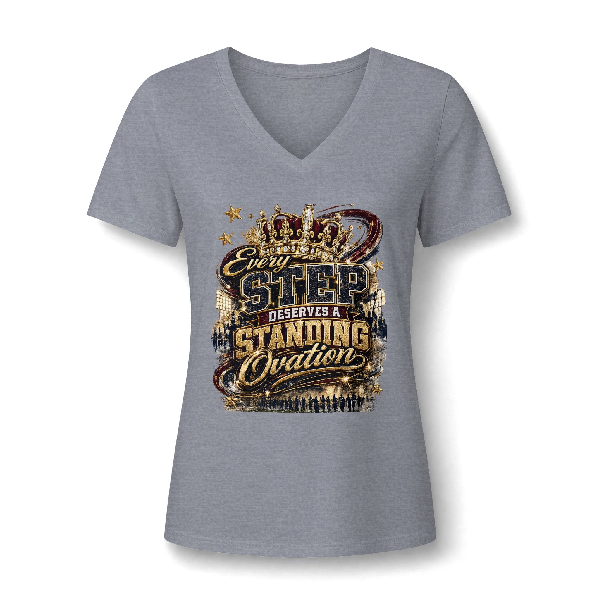 Women's V-Neck Tee — "Every Step Deserves a Standing Ovation" Inspirational Dance Shirt