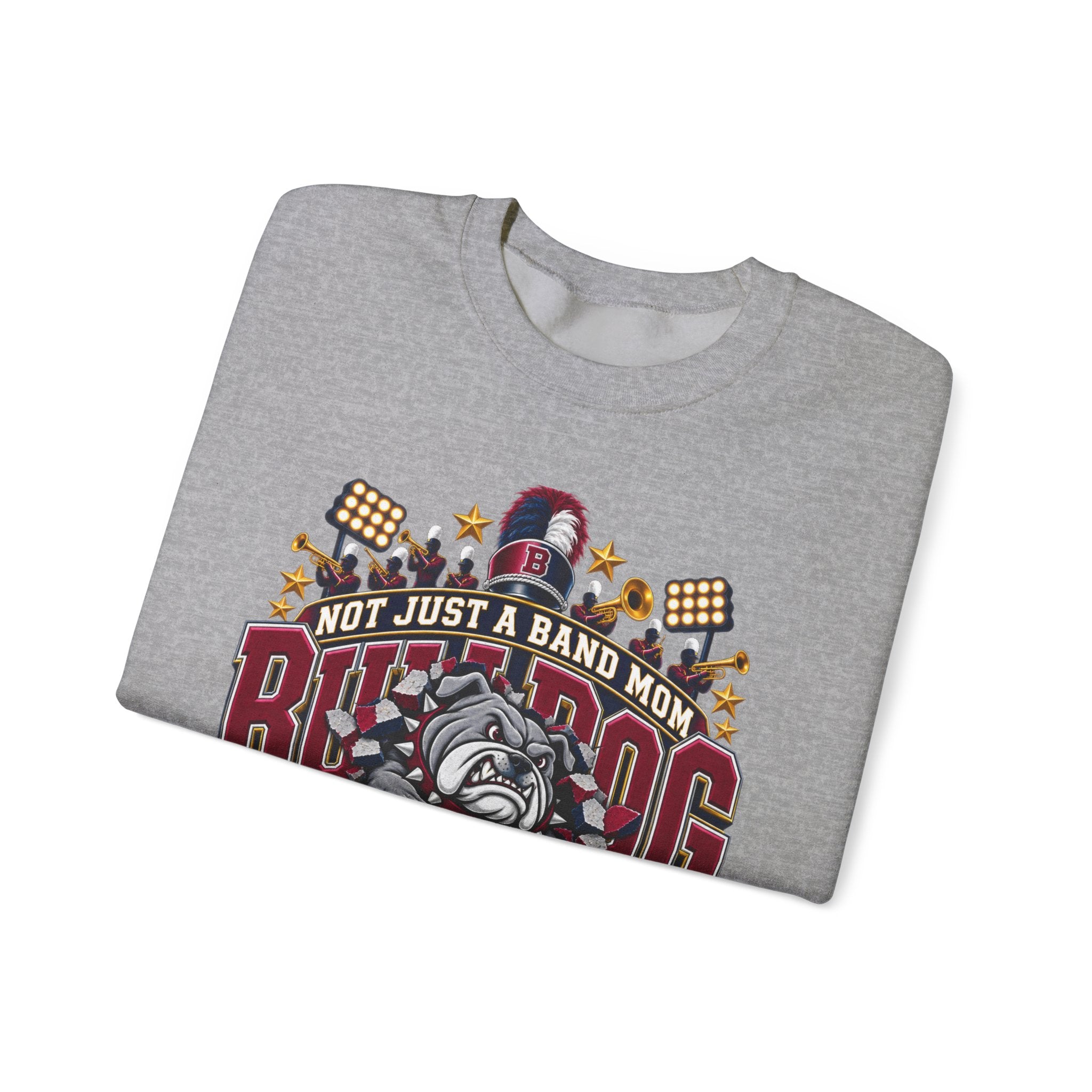 Bulldog Band Mom Crewneck Sweatshirt — "Not Just a Band Mom" Supporter Pullover