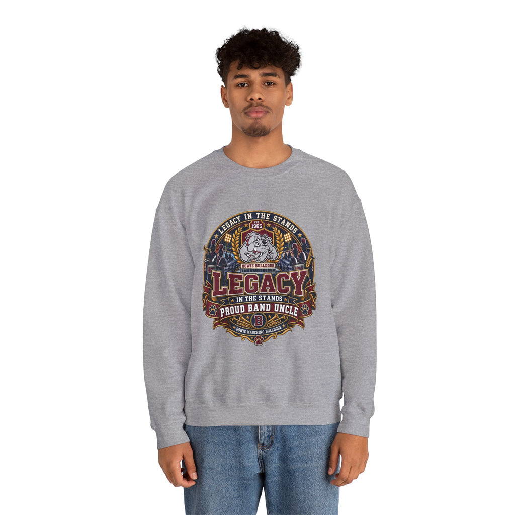 Legacy Band Uncle Crewneck Sweatshirt — Proud Band Uncle Graphic