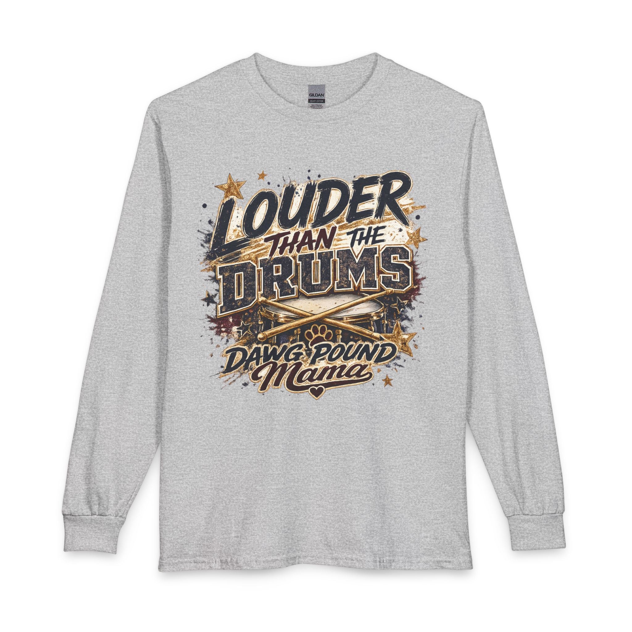 Louder Than The Drums Dawg Pound Mama Long Sleeve Tee