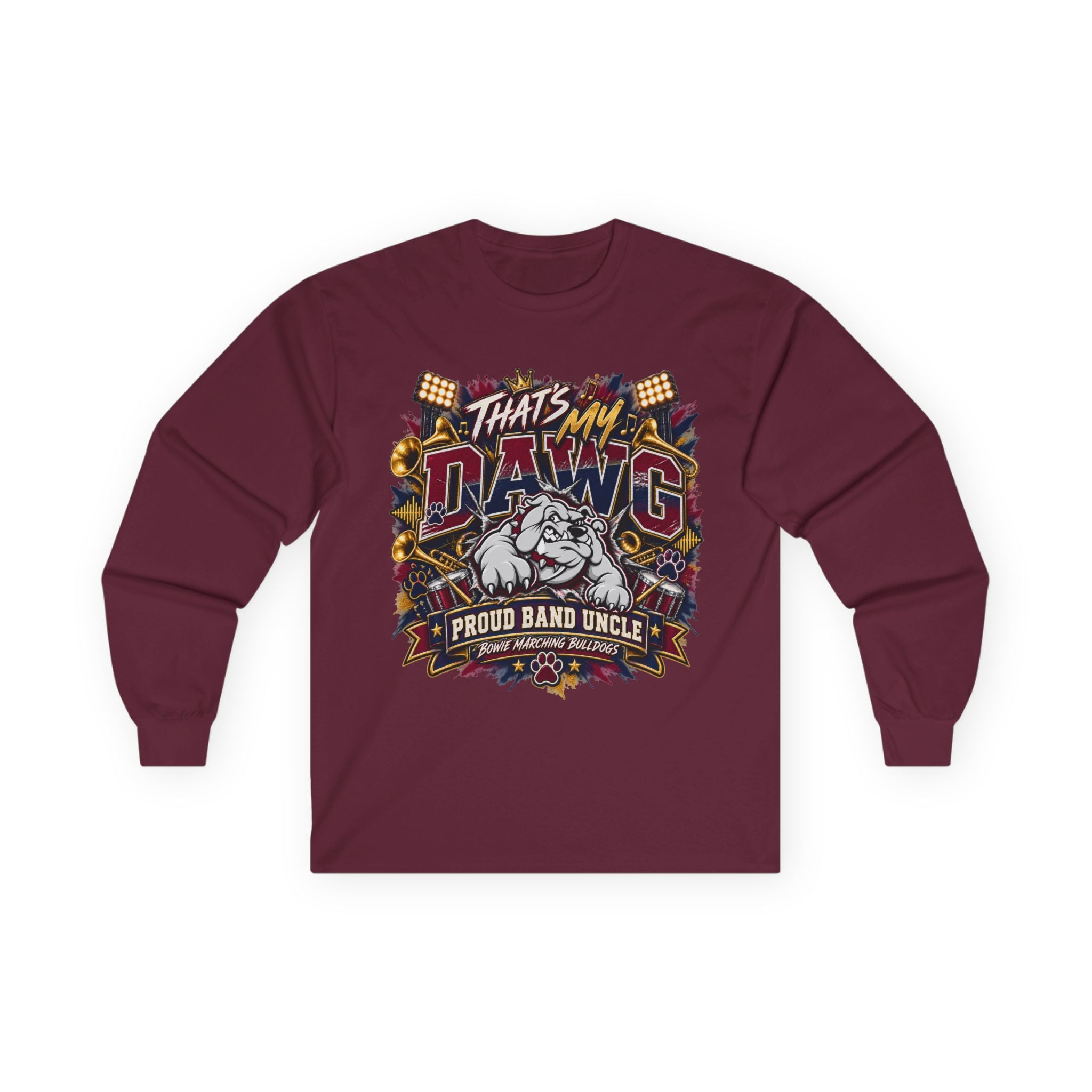 That’s My Dawg Bulldog Long Sleeve Tee — Proud Band Uncle