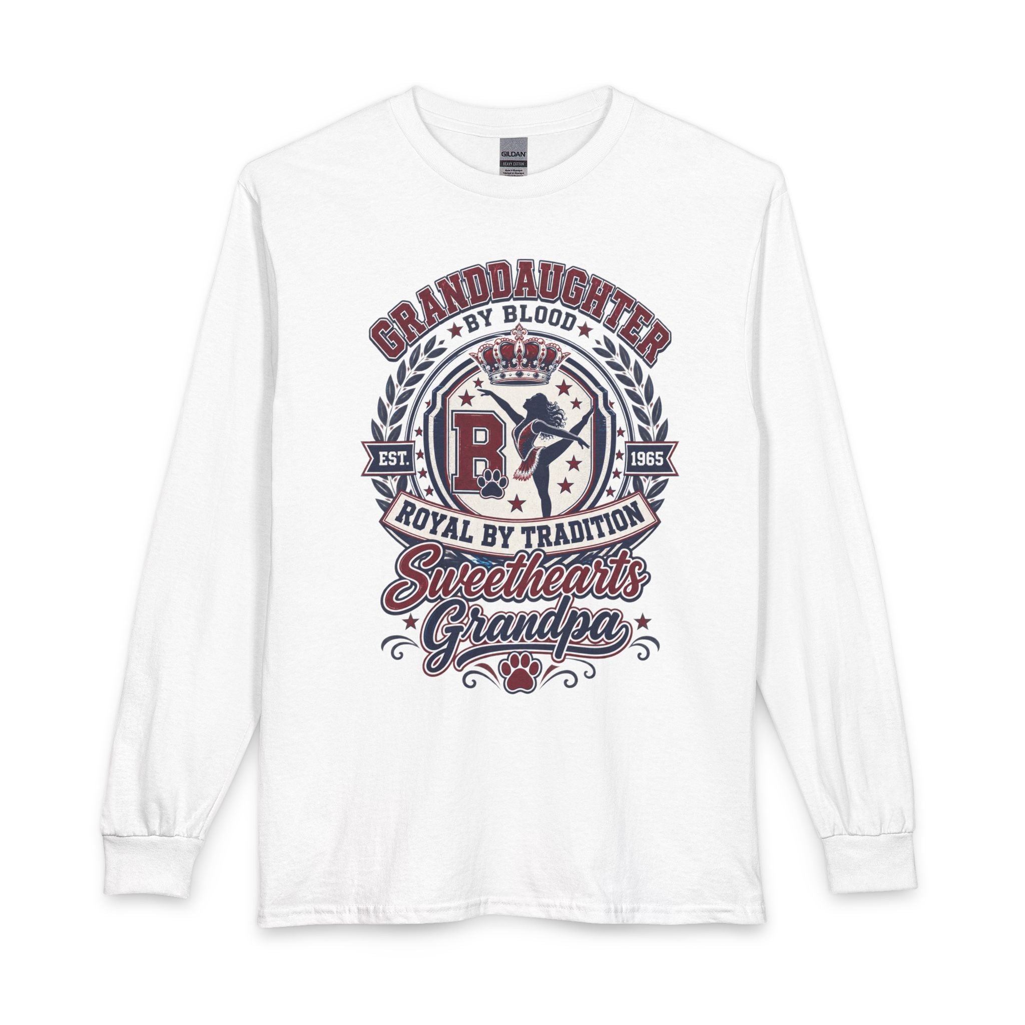 Granddaughter by Blood, Sweethearts Grandpa Long Sleeve T-Shirt