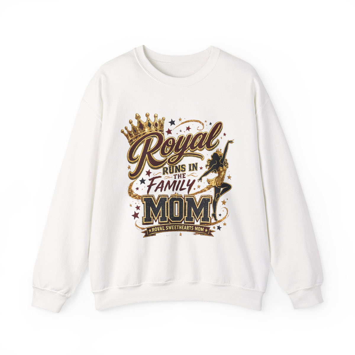 Mom Crewneck Sweatshirt — "Royal Runs in the Family" Graphic