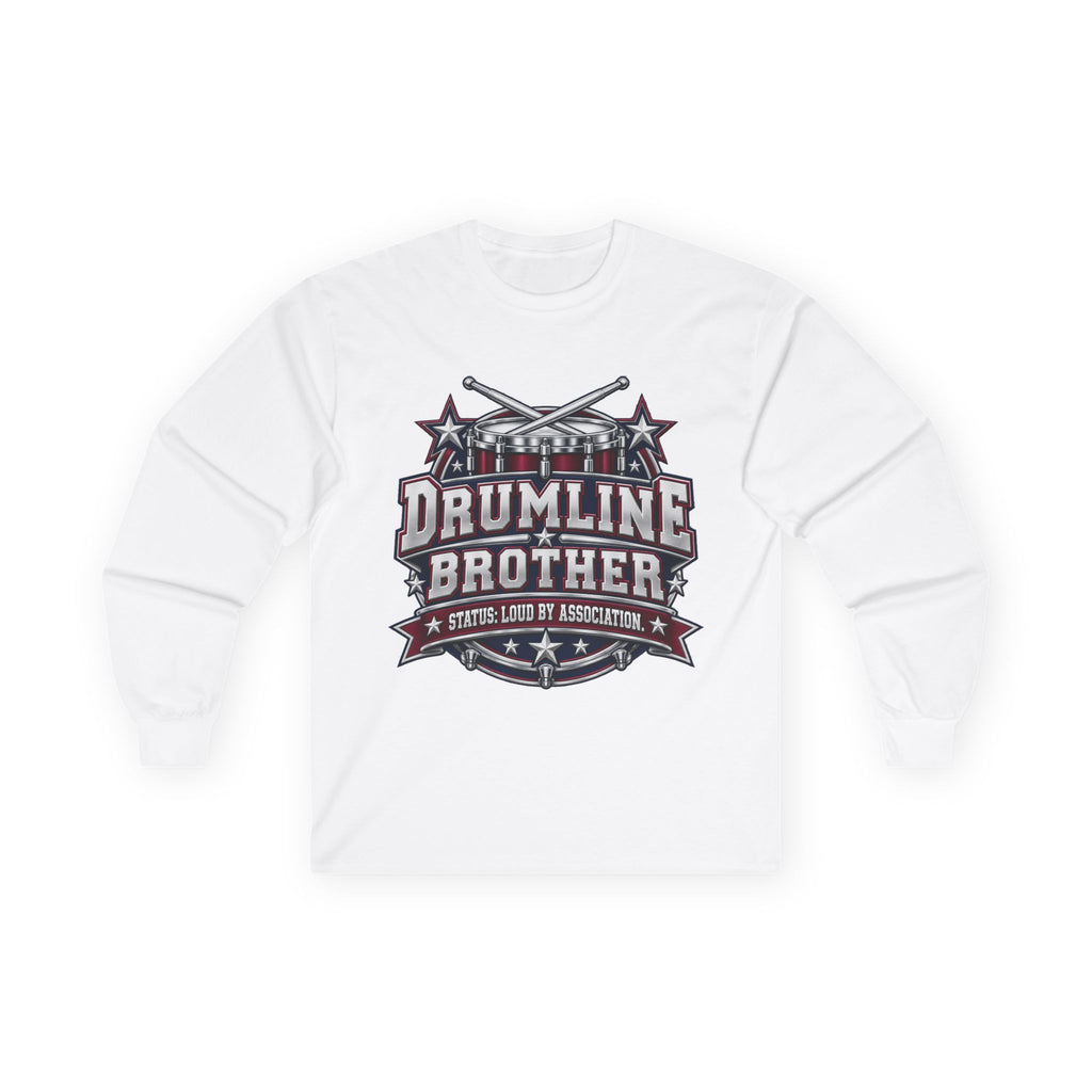 Drumline Brother Long Sleeve Tee — Drum Corps Marching Band Shirt