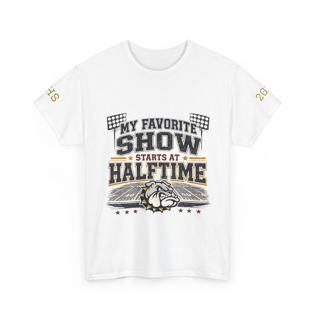 My Favorite Show Starts at Halftime Football T-Shirt