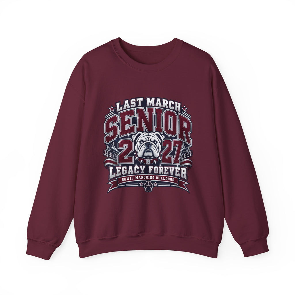 Senior 2027 Crewneck Sweatshirt – "Last March" Bulldog Legacy Forever