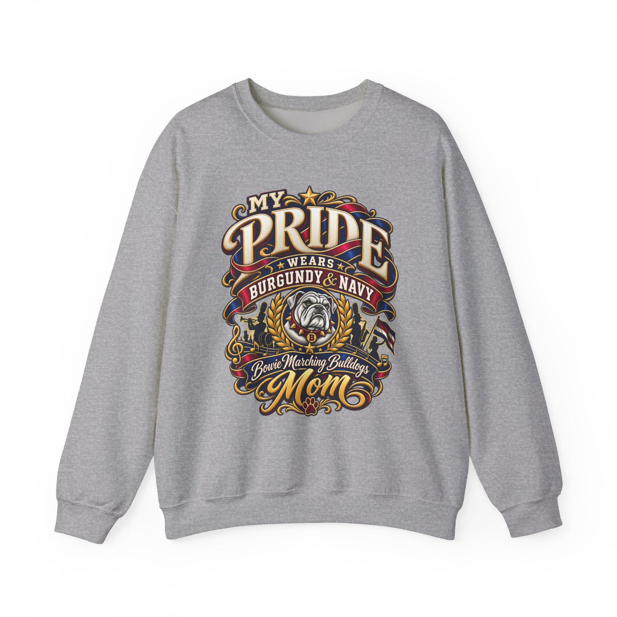 Bulldog Mom Pride Crewneck Sweatshirt – "My Pride Wears Burgundy & Navy"