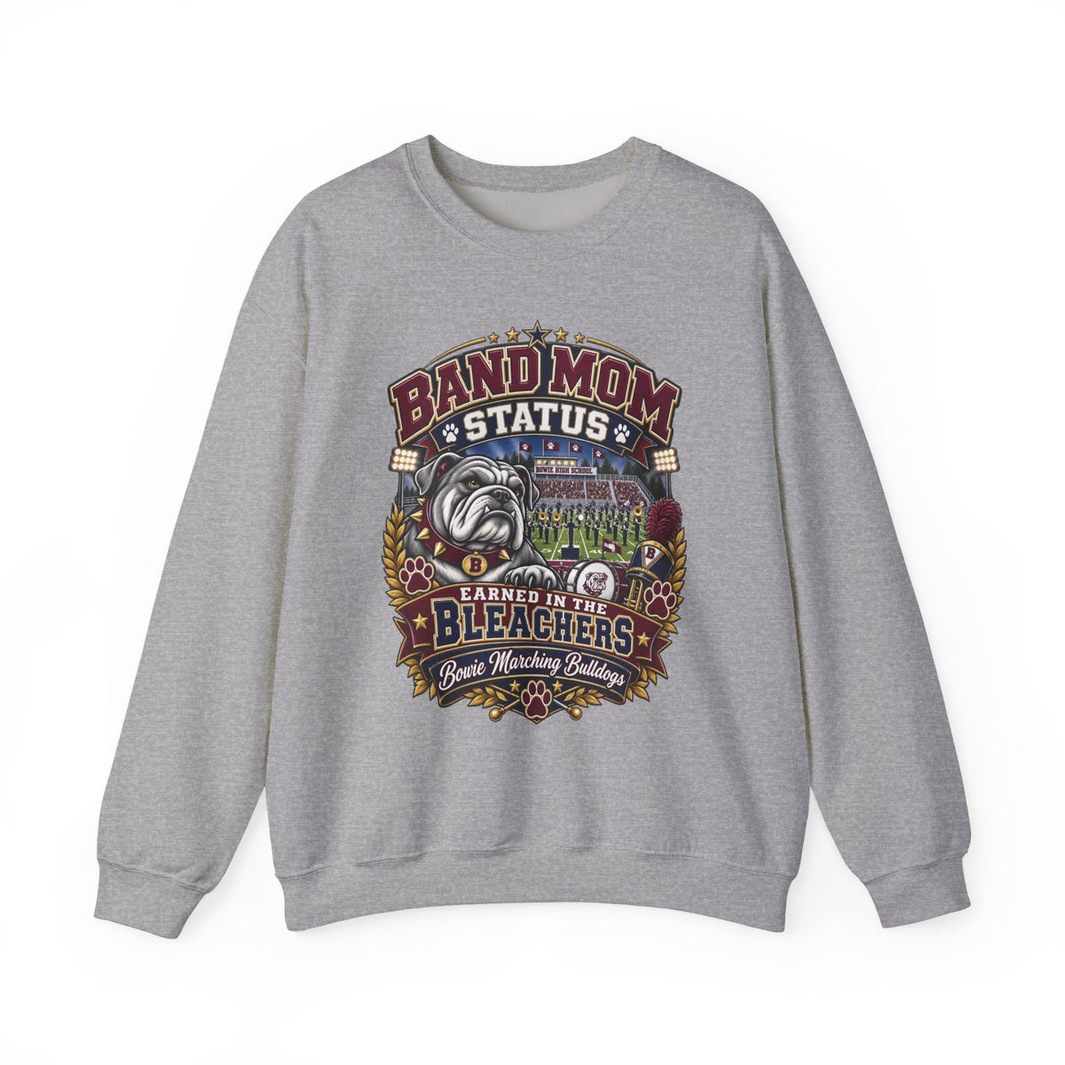 Band Mom Crewneck Sweatshirt — "Band Mom Status: Earned in the Stands" Graphic