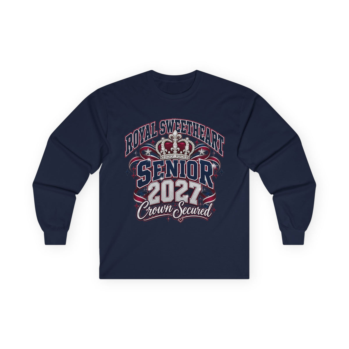 Senior 2021 "Royal Sweetheart" Long Sleeve Tee — Crown Secured Graduation Shirt