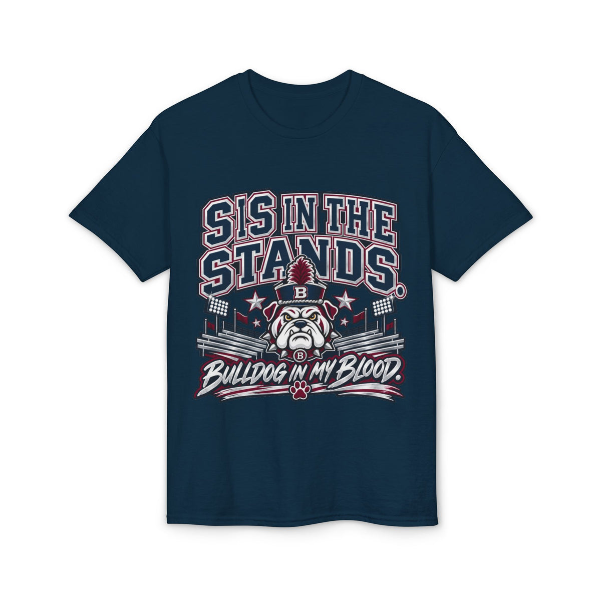 Sis In The Stands Bulldog T-Shirt — "Bulldog In My Blood" Fan Tee