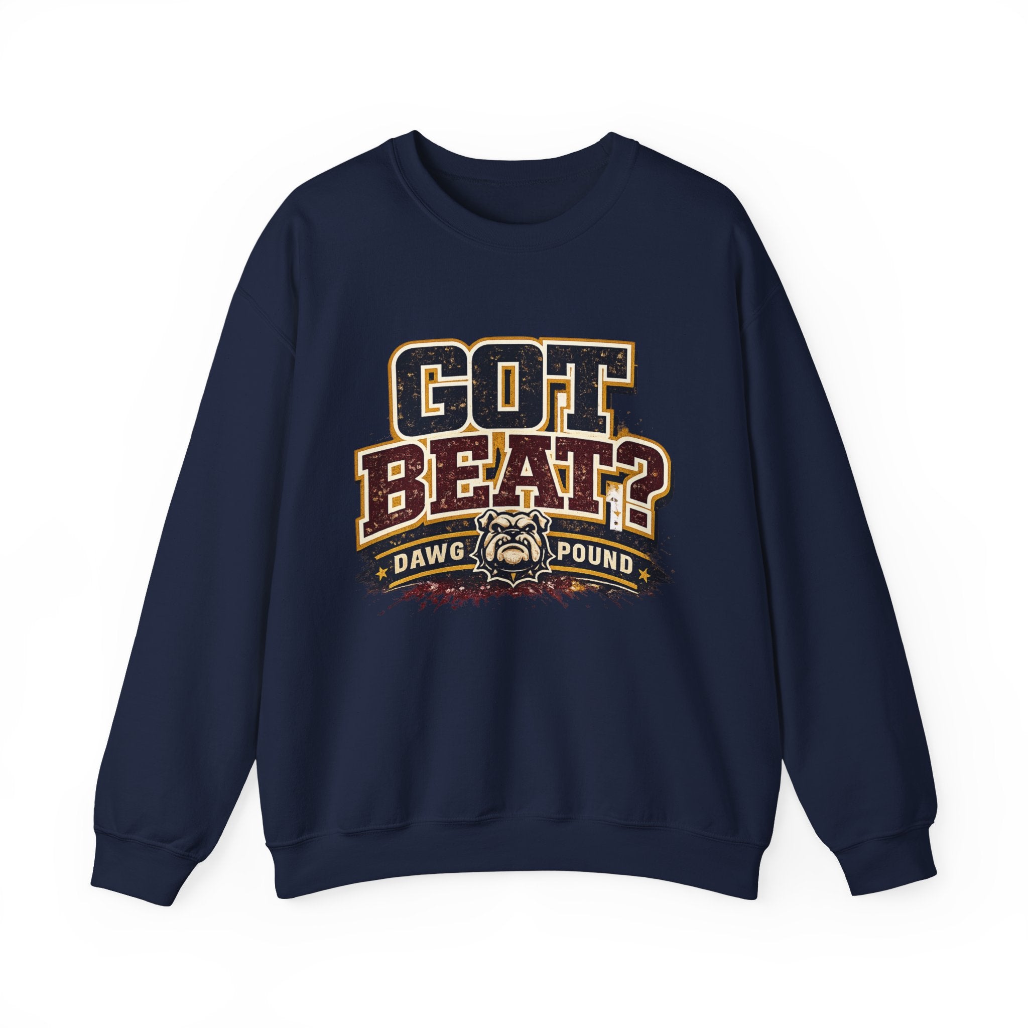 Crewneck Sweatshirt — "GOT BEAT?" Dawg Pound Retro Football Fan Pullover