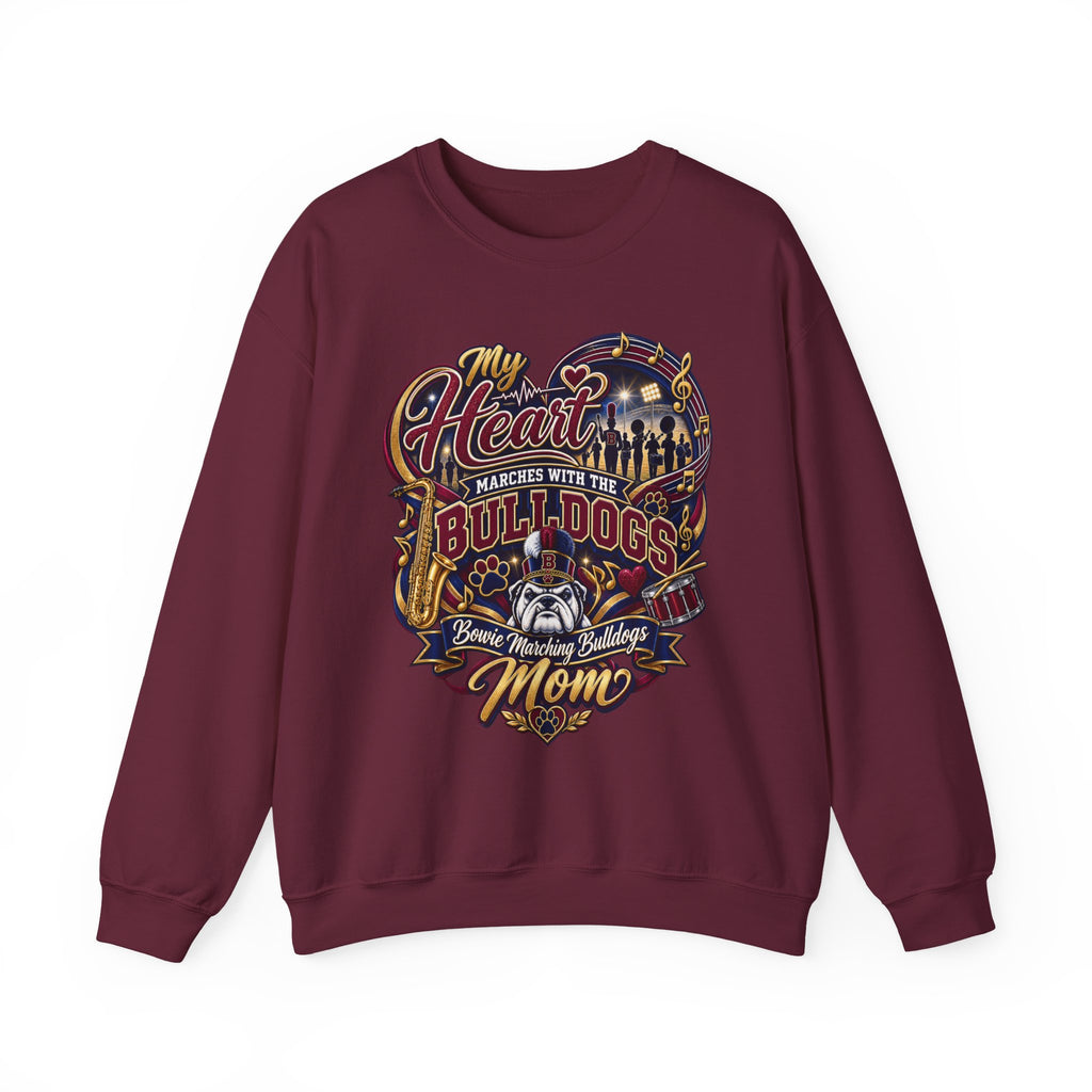 Bulldogs Mom Crewneck Sweatshirt — “My Heart Marches With The Bulldogs” Fan Pullover