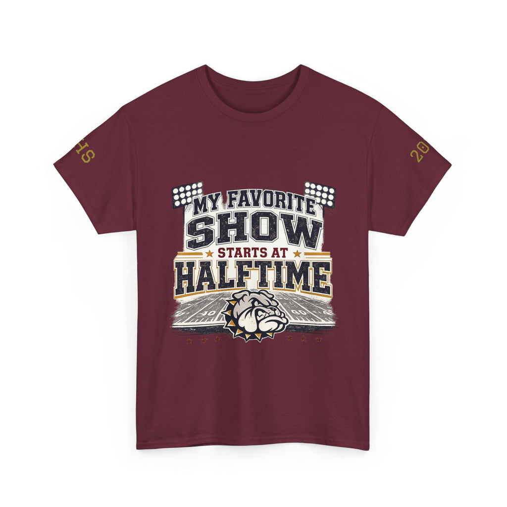 My Favorite Show Starts at Halftime Football T-Shirt