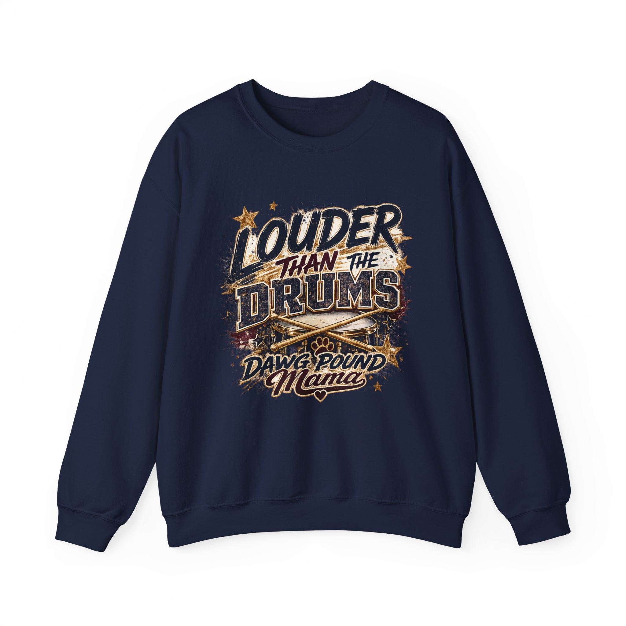 Crewneck Sweatshirt - "Louder Than The Drums" Dawg Pound Mama Graphic