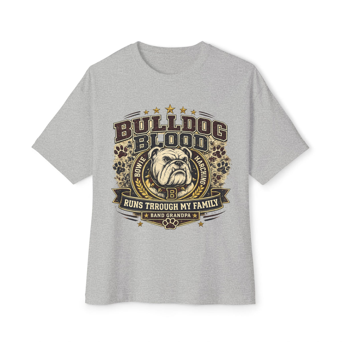 Bulldog Blood Tee — Runs Through My Family Graphic T-Shirt