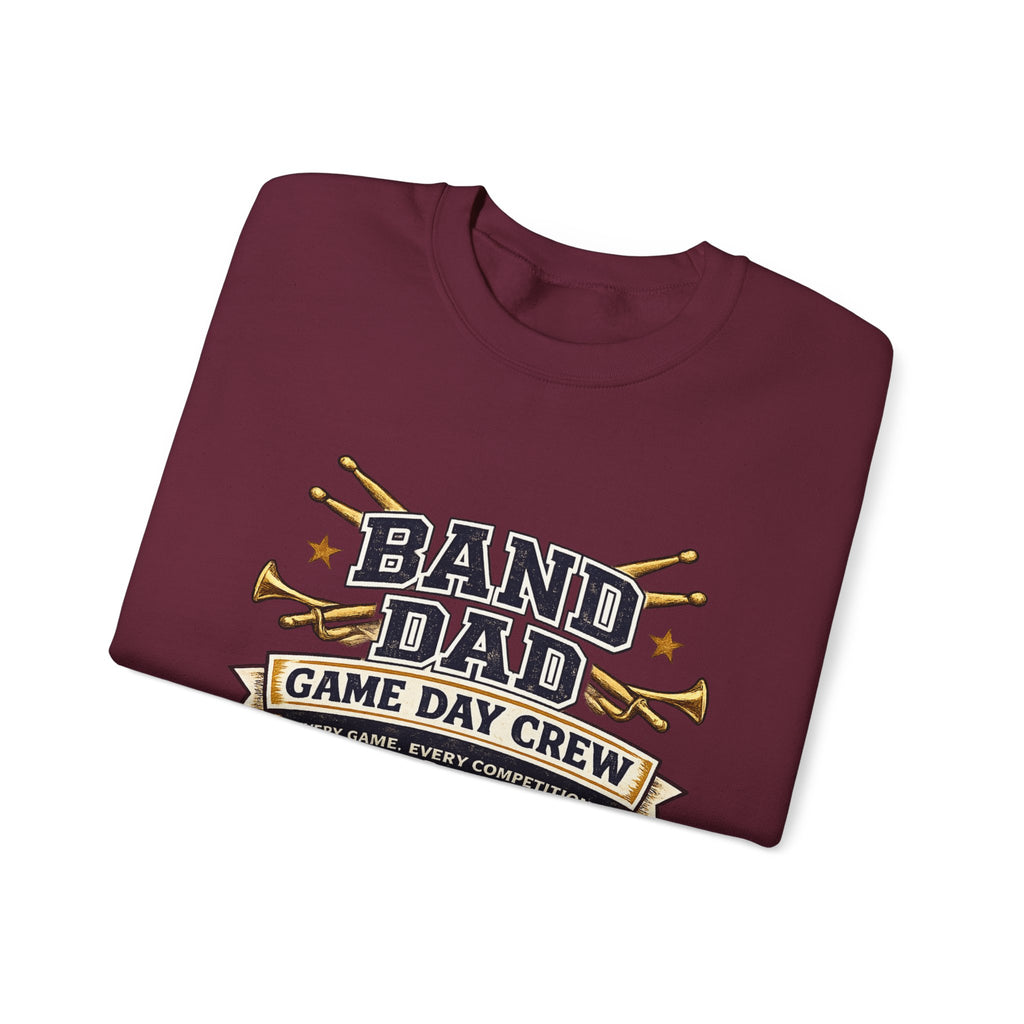 Band Dad Crewneck Sweatshirt — Game Day Crew Marching Band Dad Pullover