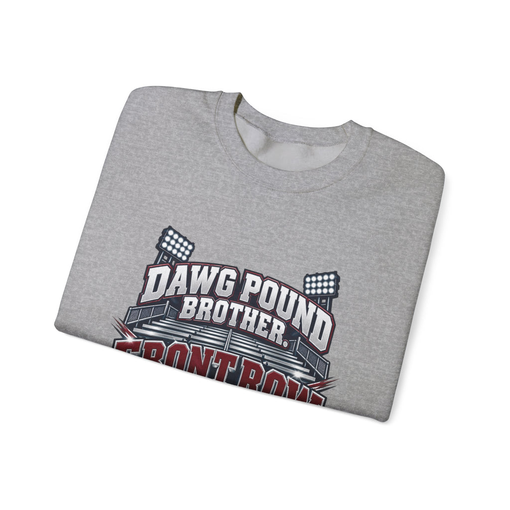 Crewneck Sweatshirt — Dawg Pound Brother “Front Row Pressure” Football Fan Pullover