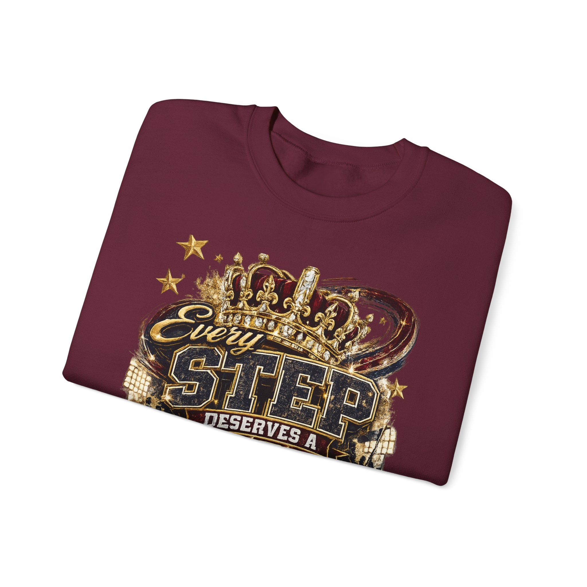 Crewneck Sweatshirt — "Every Step Deserves a Standing Ovation" Inspirational Graphic