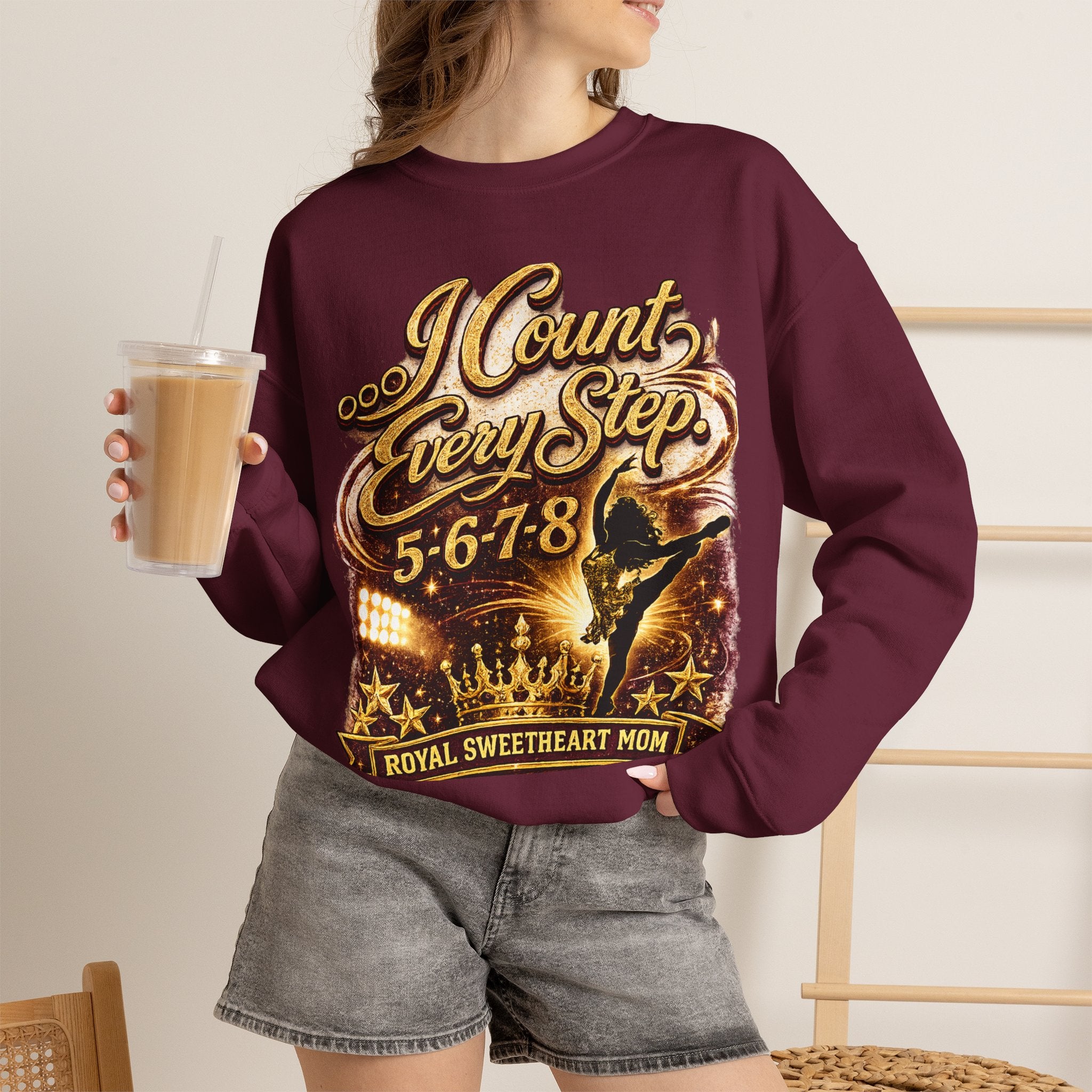 Sweatshirt — "I Count Every Step 5·6·7·8" Dance Mom Crewneck