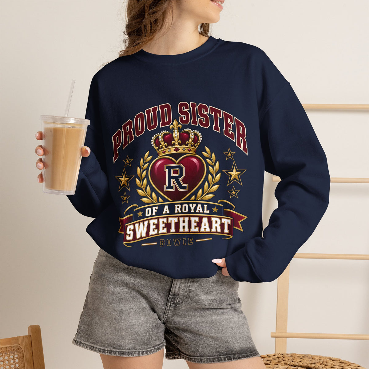 Proud Sister Sweatshirt - "Proud Sister of a Royal Sweetheart" Crewneck