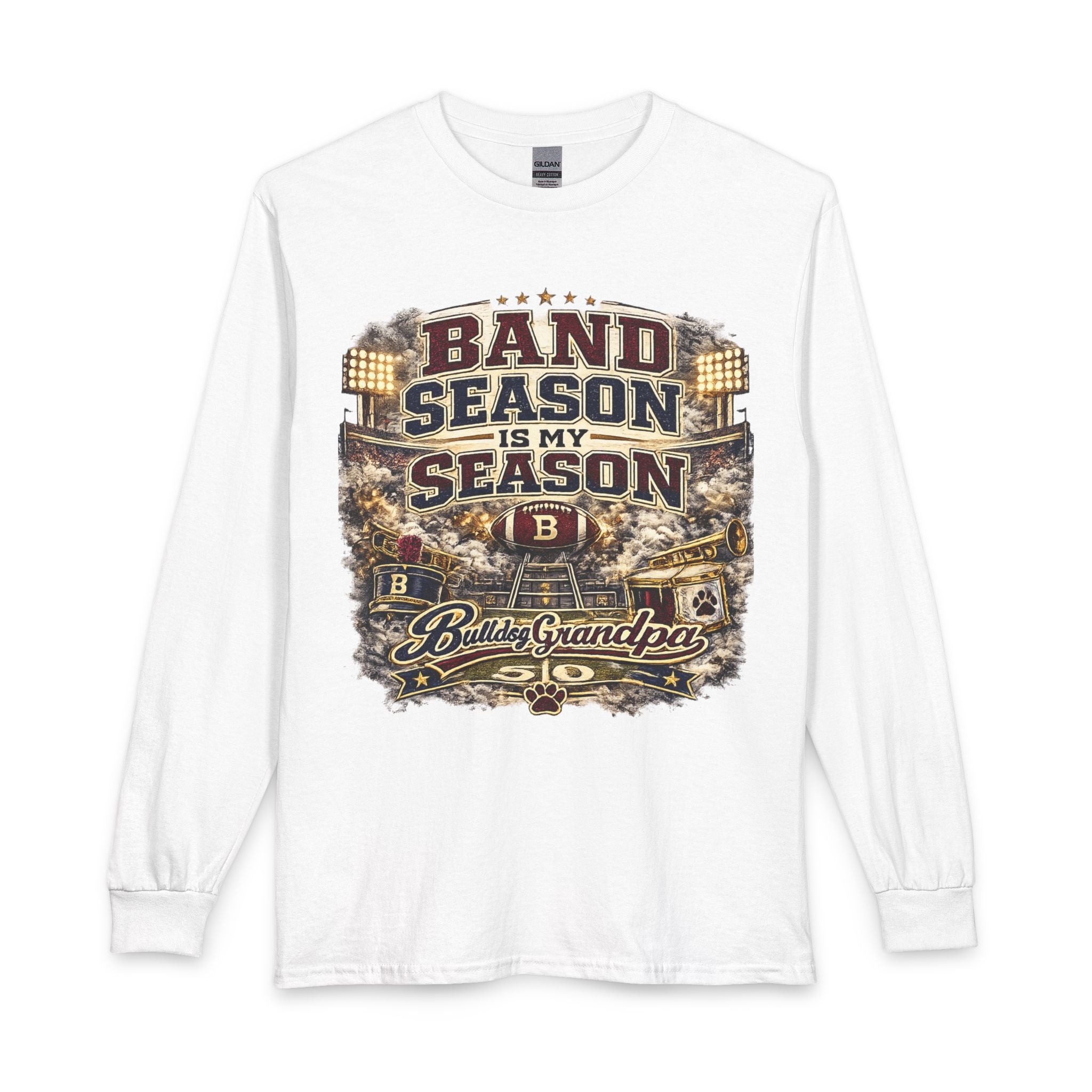 Band Season Is My Season Long Sleeve Tee — Proud Bulldog Grandpa Shirt