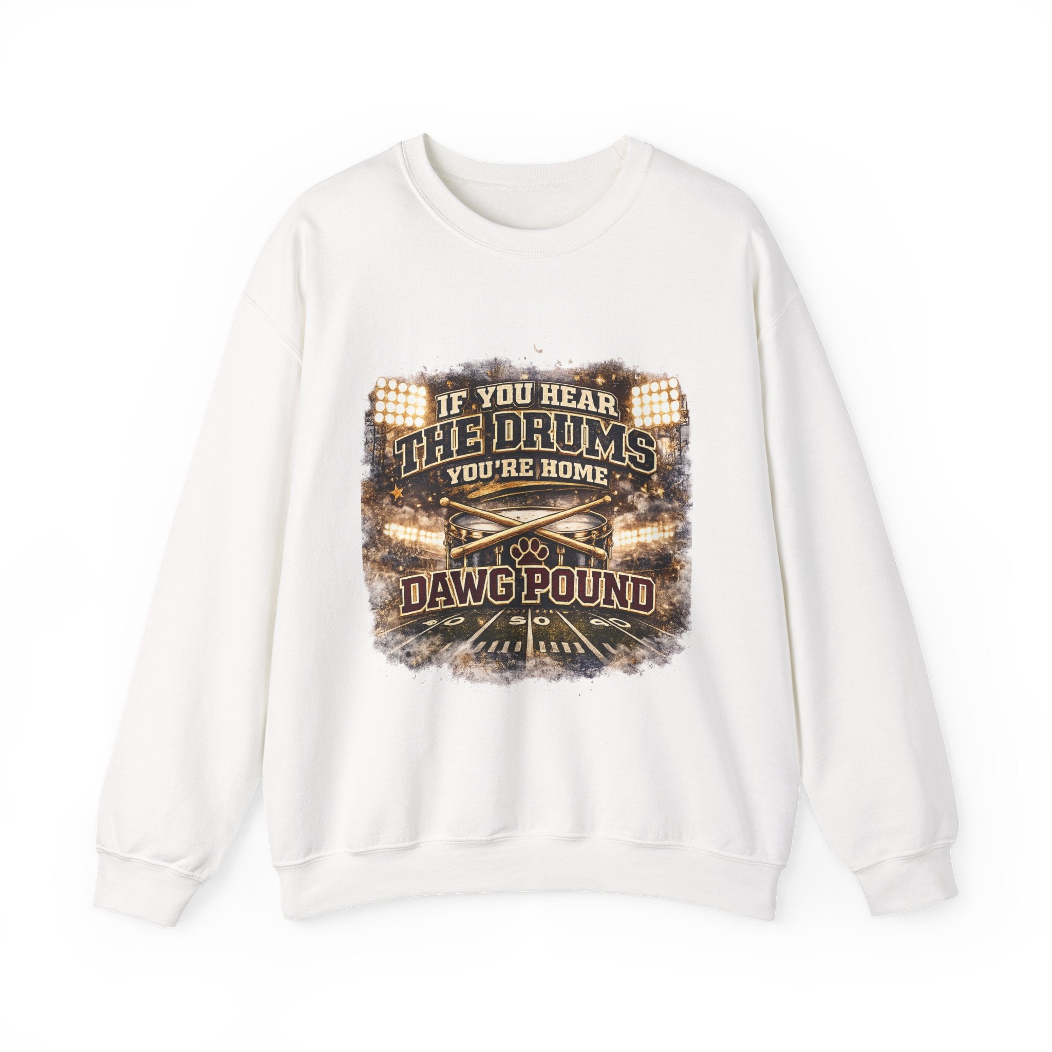 Dawg Pound Crewneck Sweatshirt – "If You Hear The Drums You're Home" Football Fan Pullover