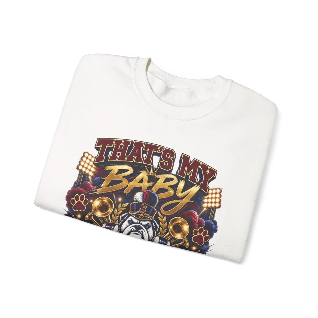Crewneck Sweatshirt — "That’s My Baby" Proud Band Mom Graphic