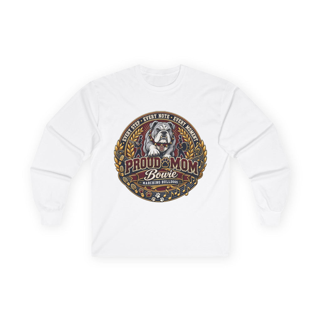 Proud Mom Bowie Bulldog Long Sleeve Tee