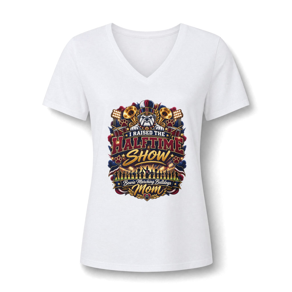 Halftime Show Mom V-Neck Tee — I Raised the Halftime Show Marching Band Mom Shirt