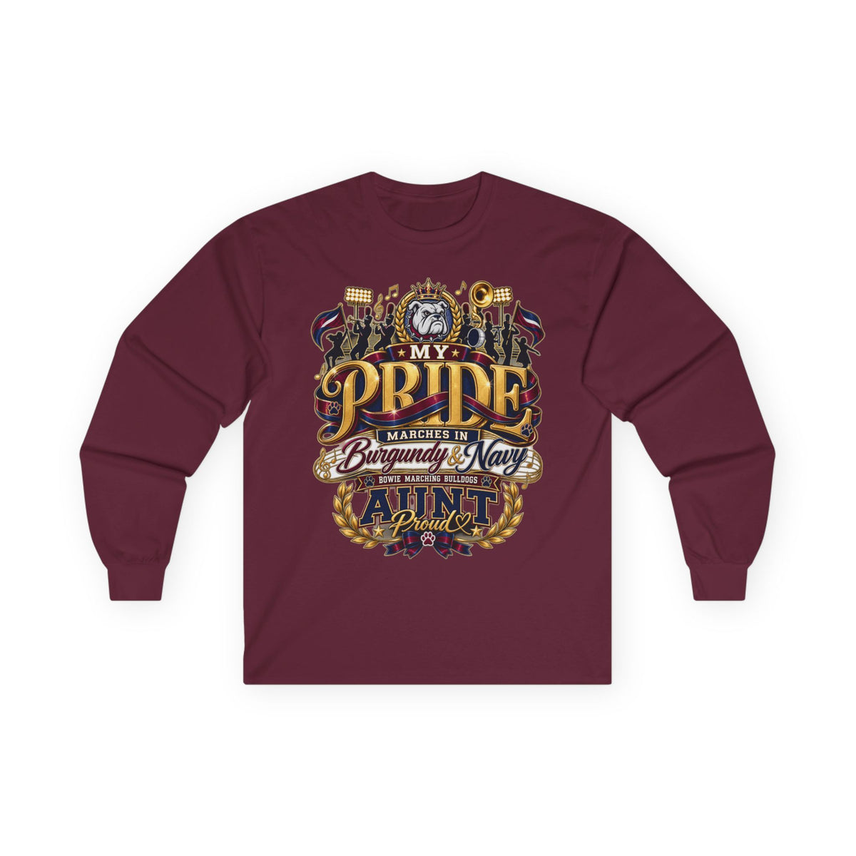 Proud Aunt Long Sleeve Tee — My Pride Marches In Burgundy & Navy Graphic