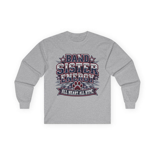 Band Sister Energy Long Sleeve Tee — "All Heart, All Hype" Cheer Shirt