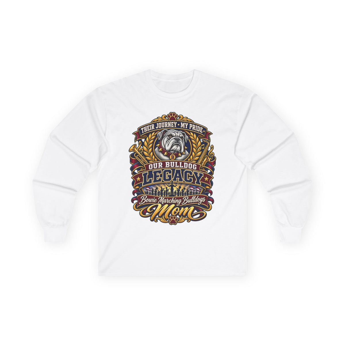 Our Bulldog Legacy Mom Long Sleeve Tee — Proud Bulldog Owner Shirt