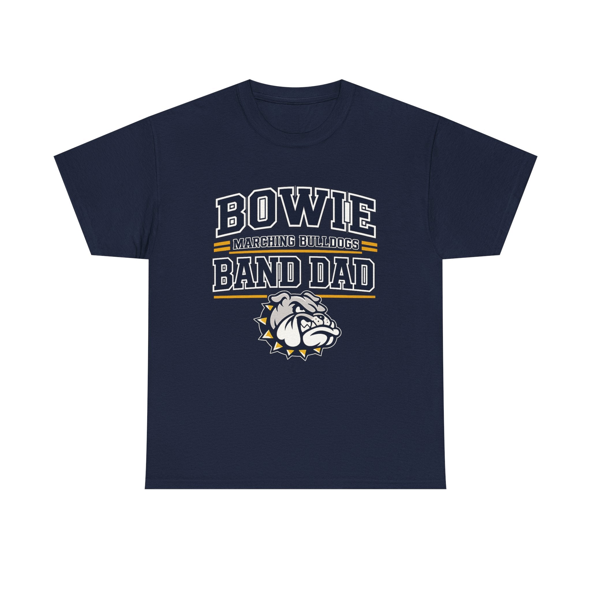 Bowie Marching Bulldogs Band Dad T-Shirt