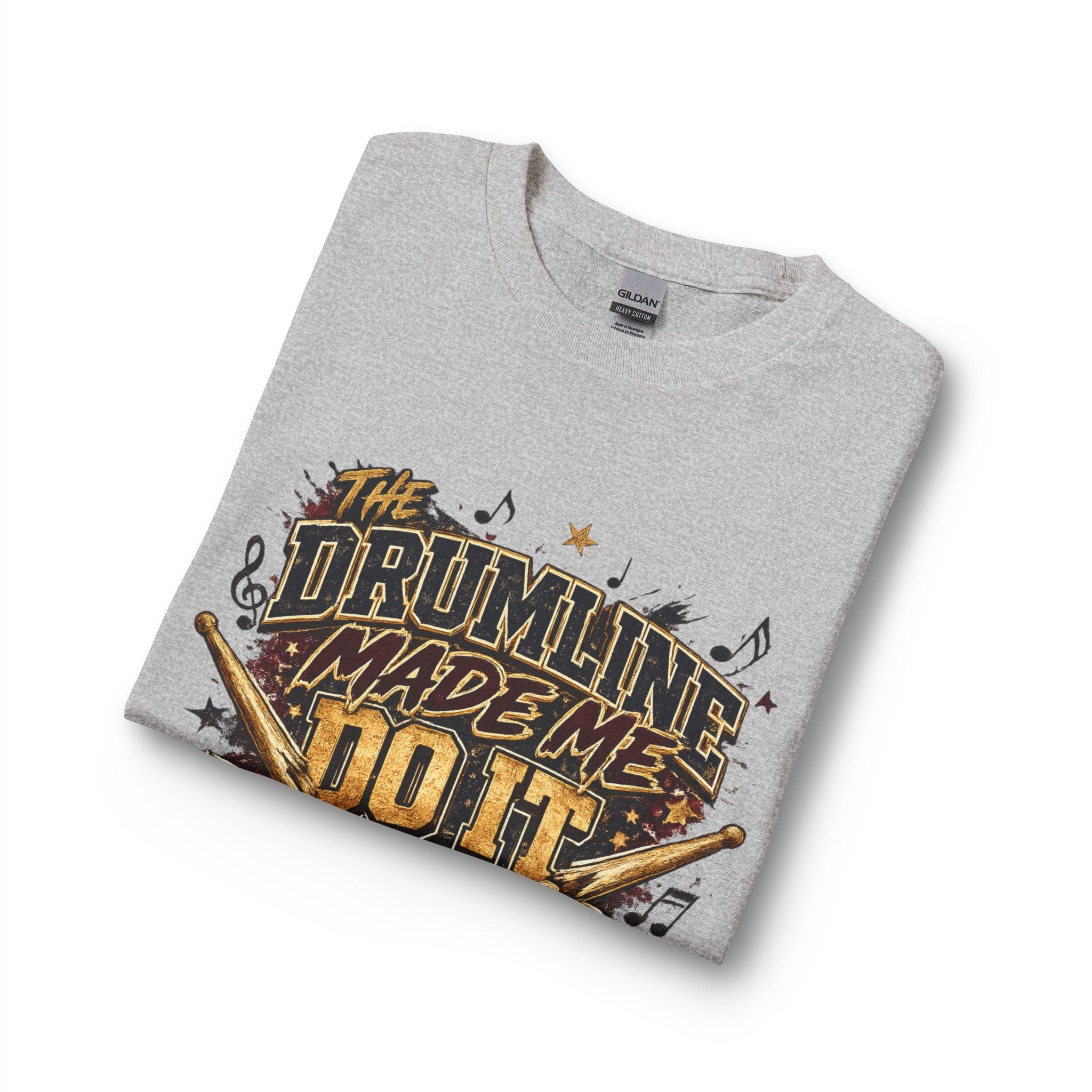 Drumline Made Me Do It Long Sleeve Shirt — Marching Band Drumline Tee