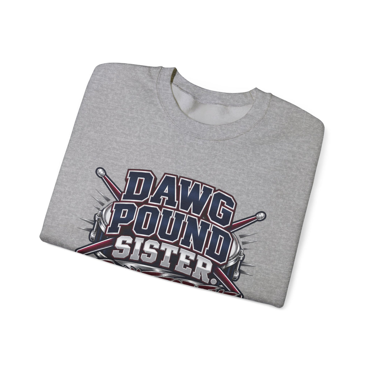 Dawg Pound Sister Crewneck Sweatshirt — "Built for the Beat" Rock Drumline Tee