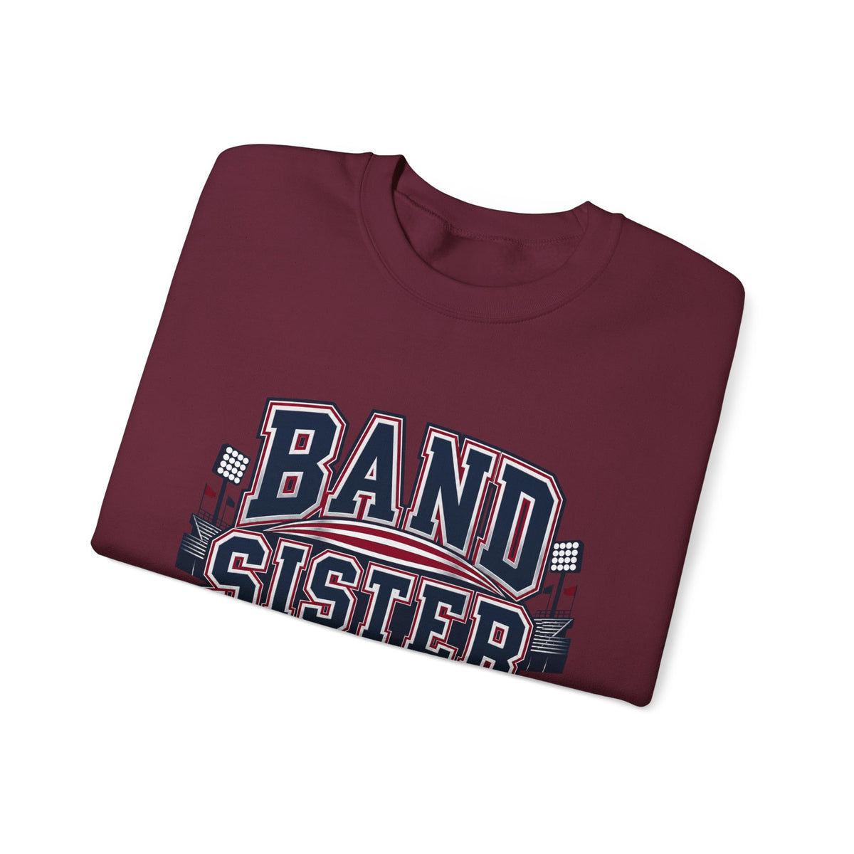Band Sister Sweatshirt - "Louder Than The Stands" Marching Band Crewneck
