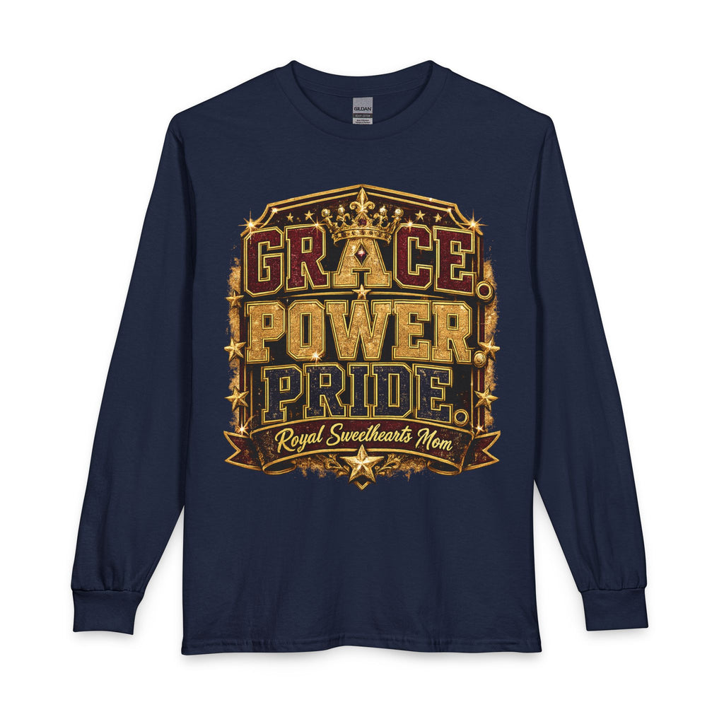Long Sleeve T-Shirt — "Grace Power Pride" Royal Sweetheart Mom Graphic