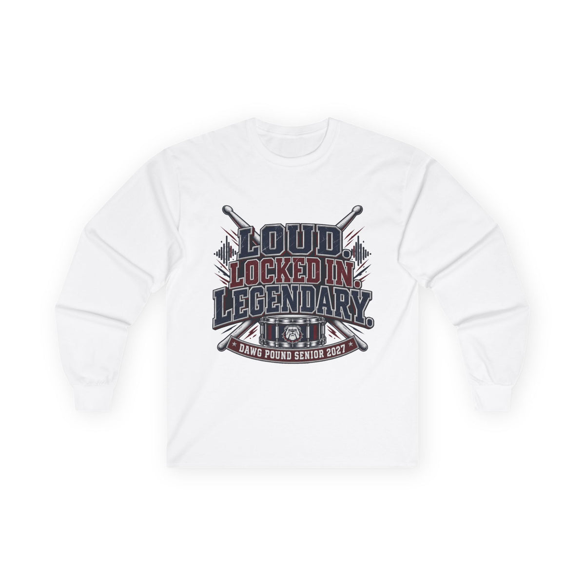 Long Sleeve Tee — "Loud Locked In Legendary" Baseball Senior 2027 Team Shirt