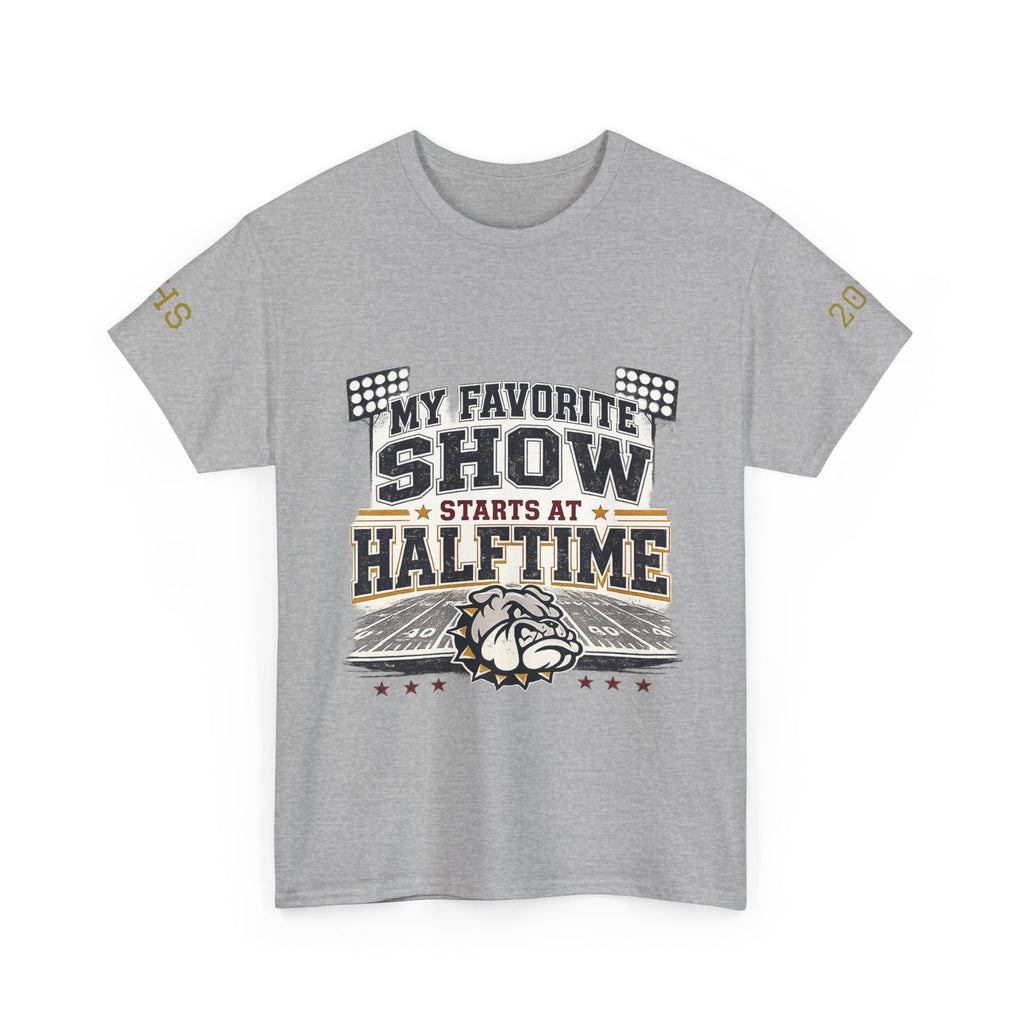 My Favorite Show Starts at Halftime Football T-Shirt