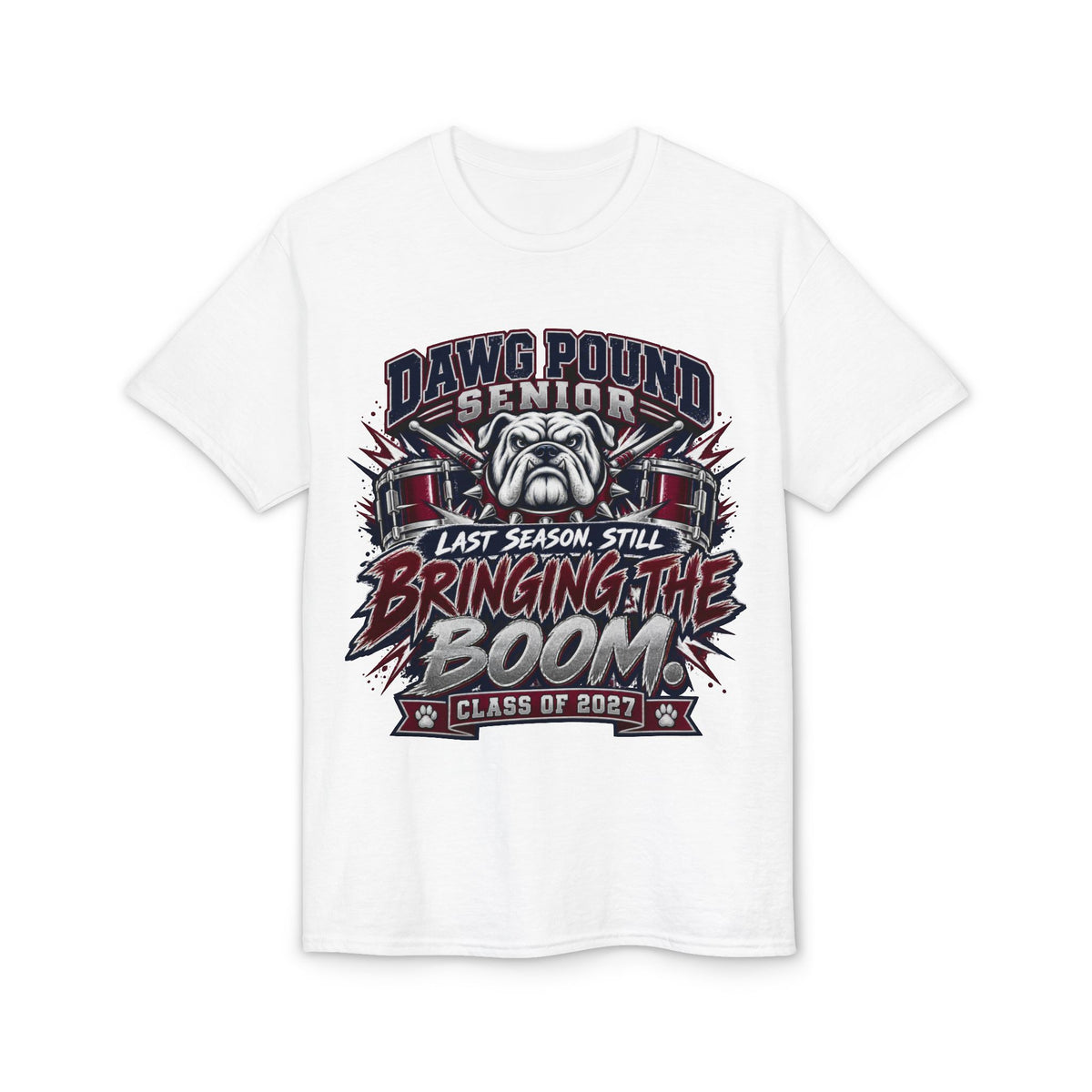 Senior 'Dawg Pound' Bulldog T-Shirt — "Bringing the Boom" Class of 2027
