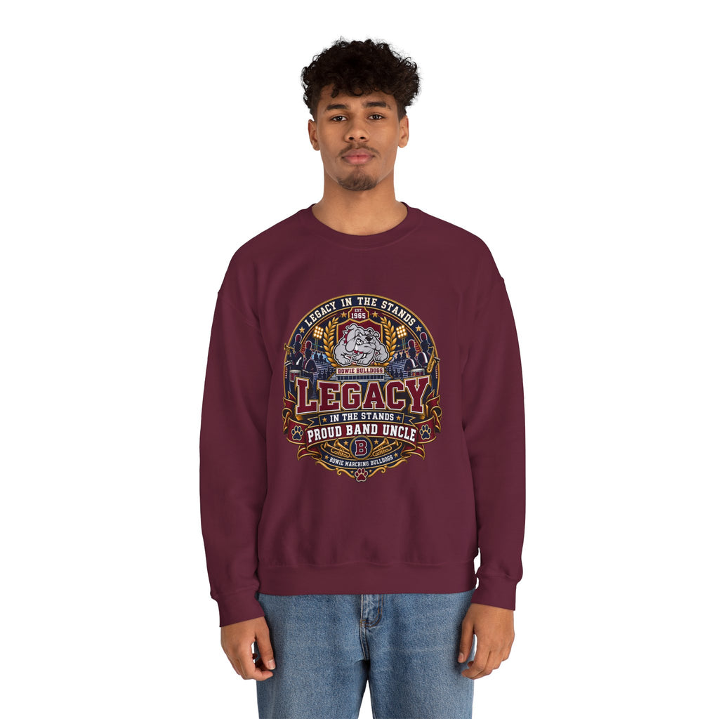 Legacy Band Uncle Crewneck Sweatshirt — Proud Band Uncle Graphic