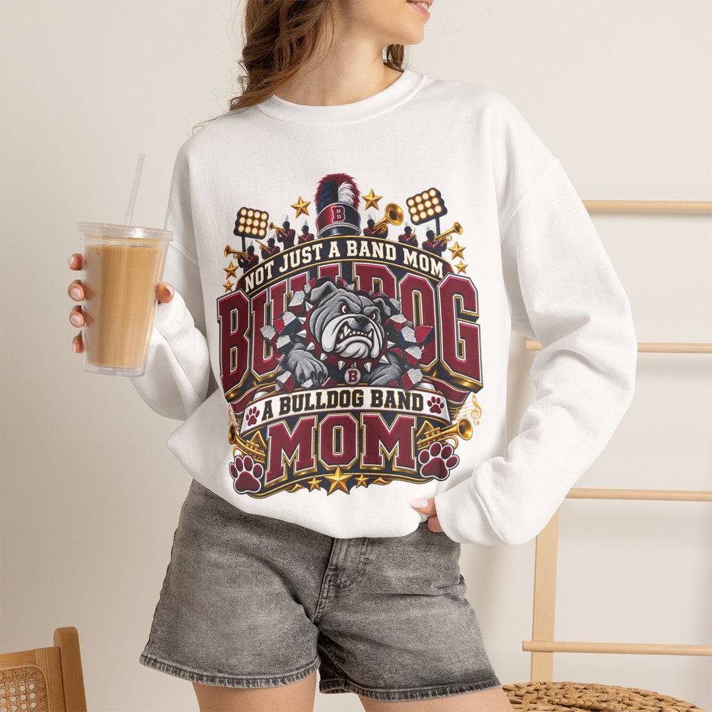 Bulldog Band Mom Crewneck Sweatshirt — "Not Just a Band Mom" Supporter Pullover