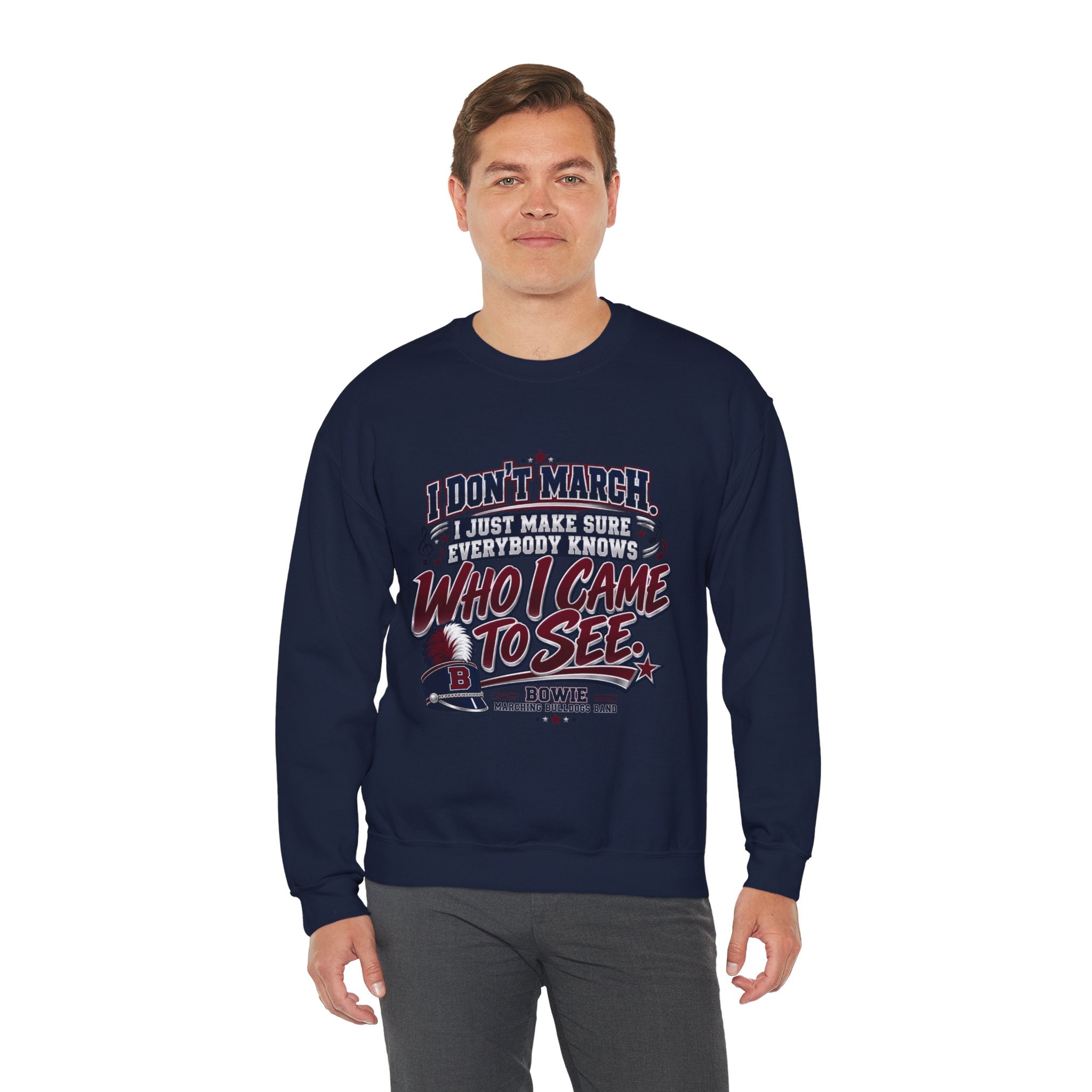 Crewneck Sweatshirt — "I Don't March, I Just Make Sure Everybody Knows Who I Came to See" Vintage Concert Tee