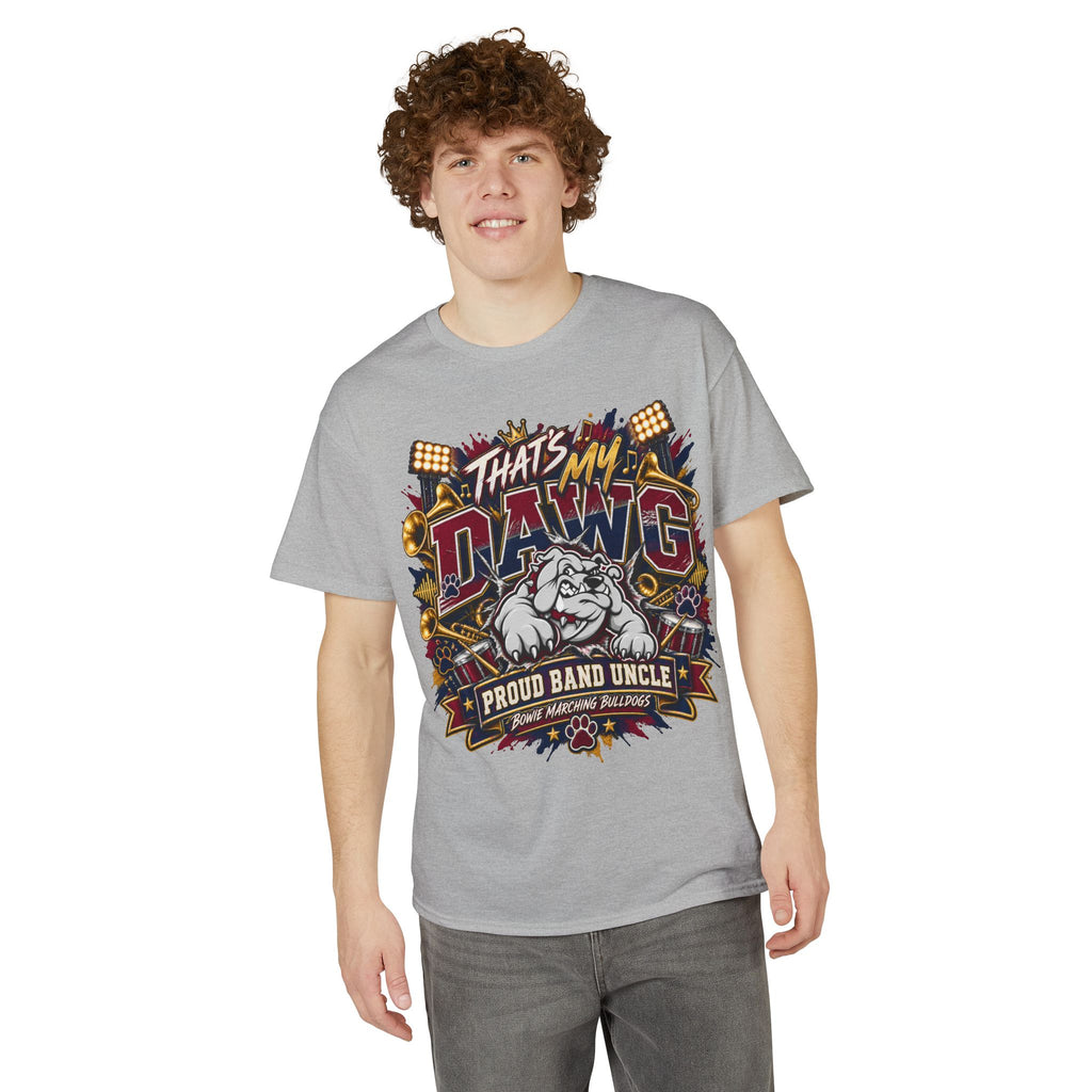 That's My Dawg Bulldog Design T-Shirt — Proud Band Uncle